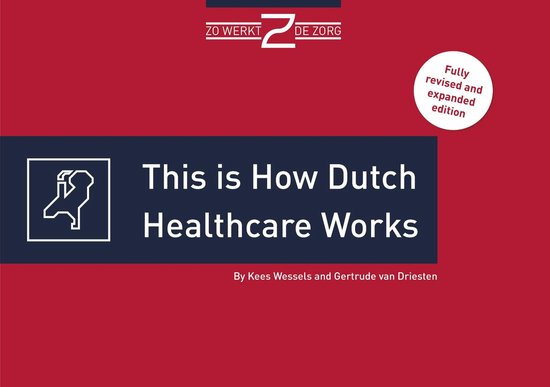 This is how Dutch healthcare works