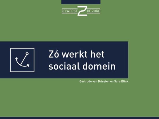 Zó werkt het sociaal domein