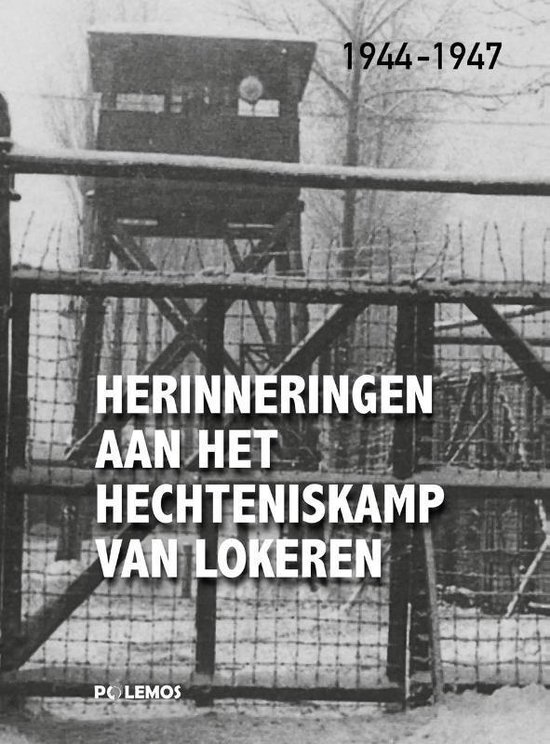 Herinneringen aan het hechteniskamp van Lokeren