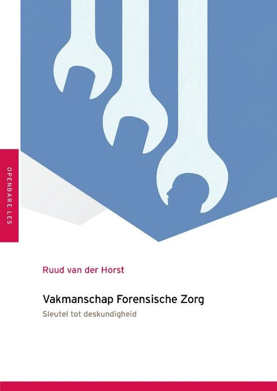 Vakmanschap Forensische Zorg