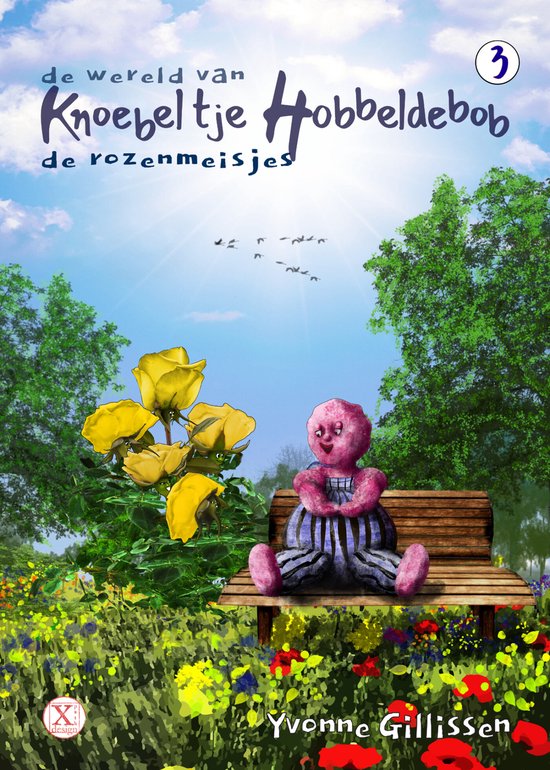 de wereld van Knoebeltje Hobbeldebob 3 - de rozenmeisjes