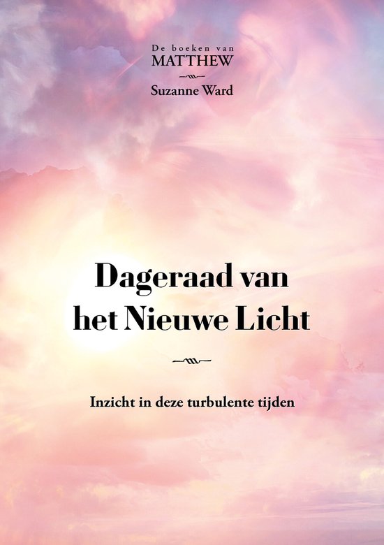 De boeken van Matthew 3 - Dageraad van het Nieuwe Licht