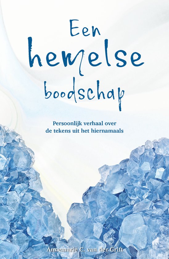 Een Hemelse Boodschap