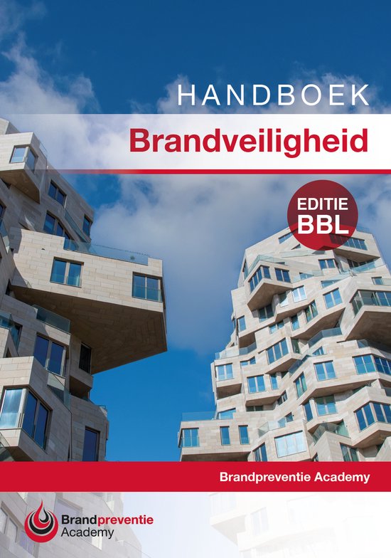 Handboek Brandveiligheid 'editie Bbl'