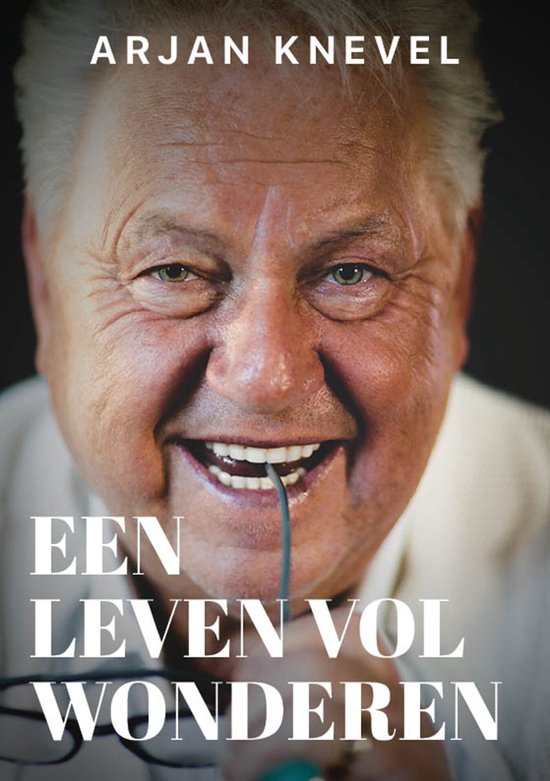 Een leven vol wonderen