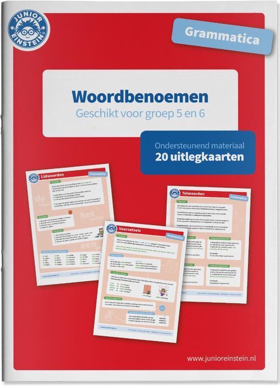 Deel 1 1 - Grammatica Woordbenoemen geschikt voor groep 5 en 6: Uitlegkaarten