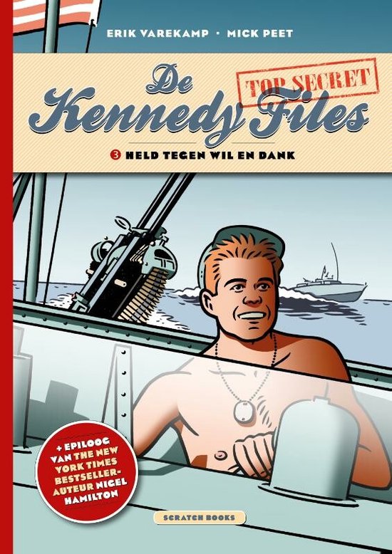 De Kennedy Files 3 -   Held tegen wil en dank