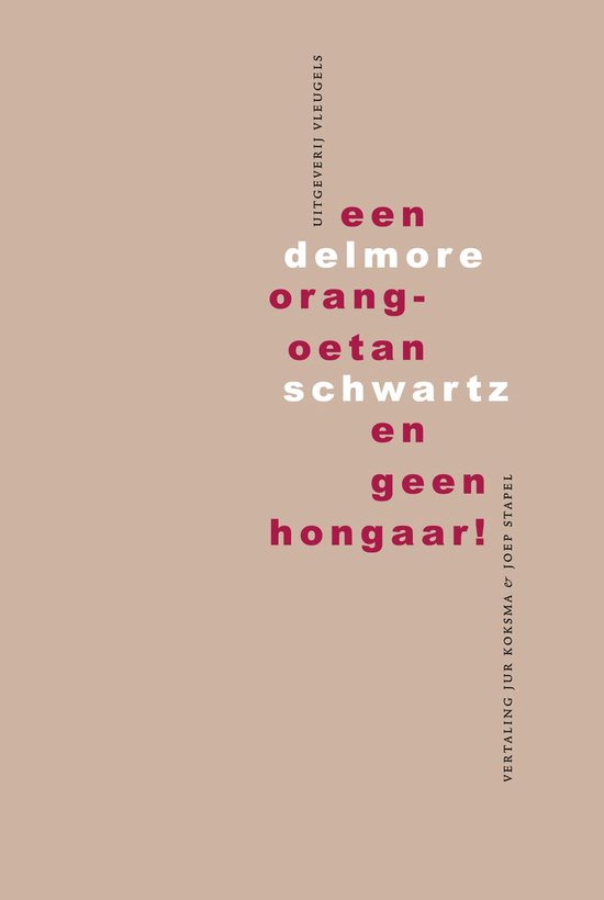 Delmore Schwartz  –  Een orang-oetan en geen Hongaar!