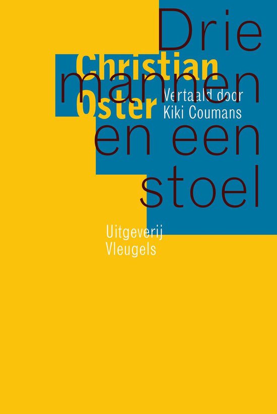 Christian Oster – Drie mannen en een stoel