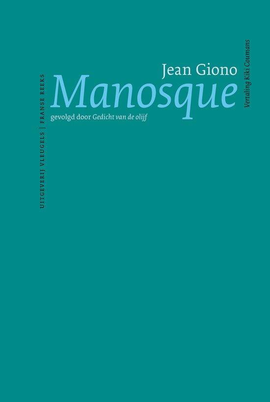 Jean Giono – Manosque