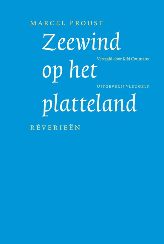 Marcel Proust – Zeewind op het platteland