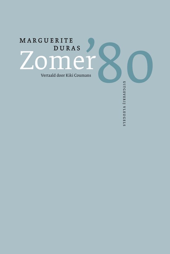 Marguerite Duras – Zomer ’80