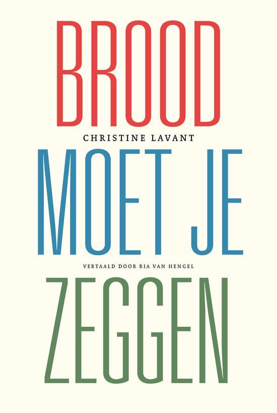 Christine Lavant – Brood moet je zeggen