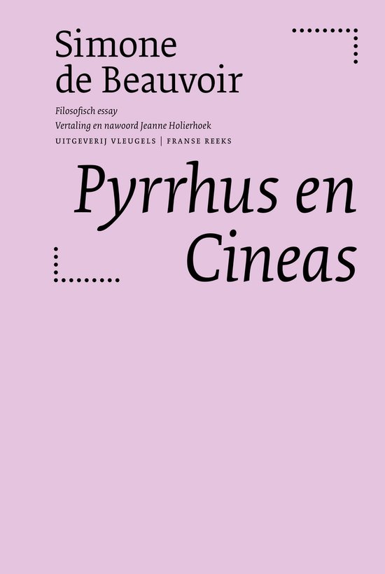 Simone de Beauvoir – Pyrrhus en Cineas