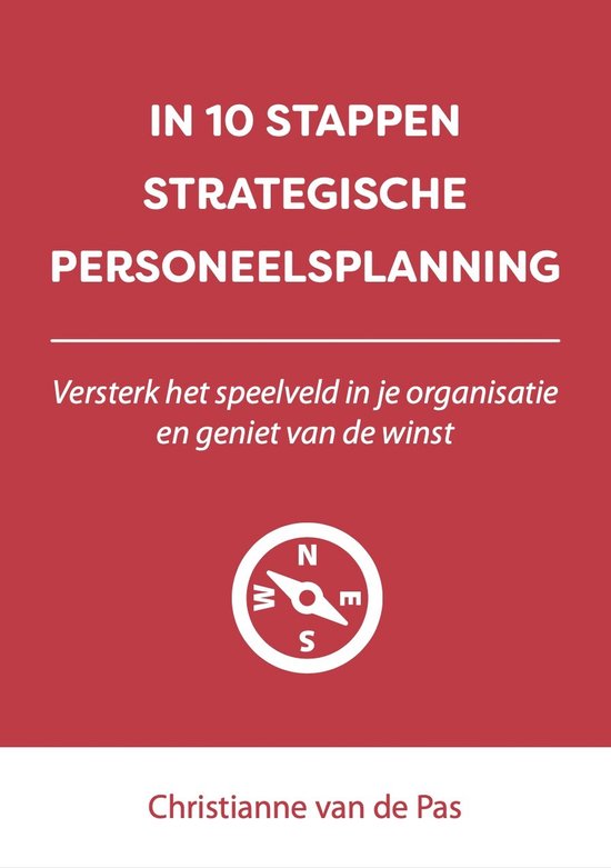 10 stappen  -   In 10 stappen strategische personeelsplanning