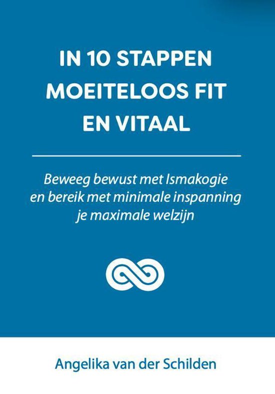 In 10 stappen - In 10 stappen moeiteloos fit en vitaal