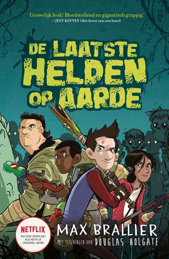 De laatste helden op aarde - De laatste helden op aarde