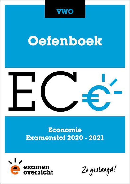 ExamenOverzicht - Oefenboek Economie VWO