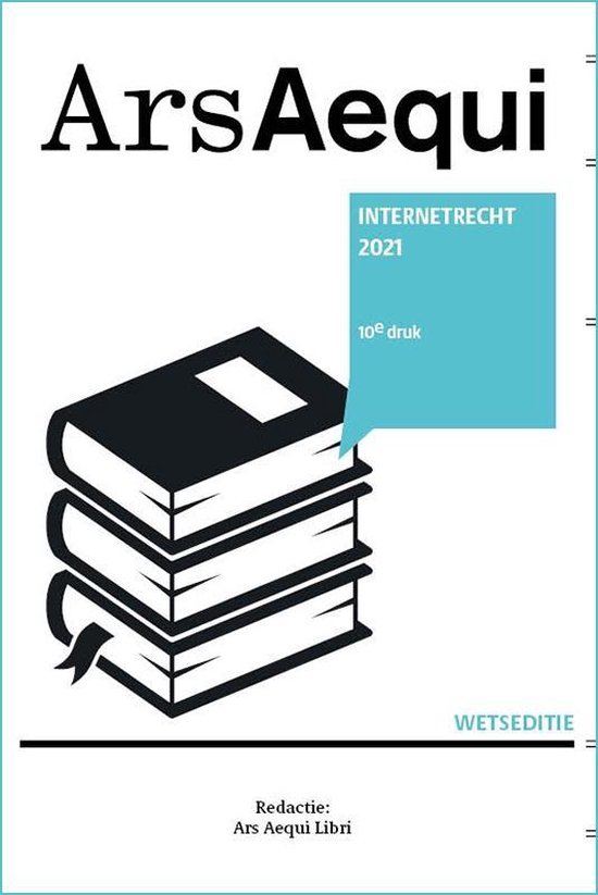 Ars Aequi Wetseditie  -   Internetrecht 2021