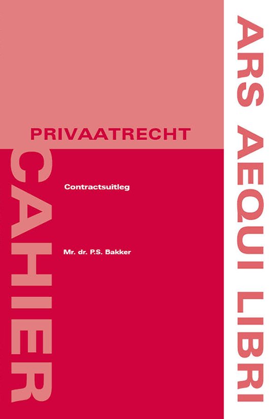 Ars Aequi Cahiers - Privaatrecht  -   Contractsuitleg