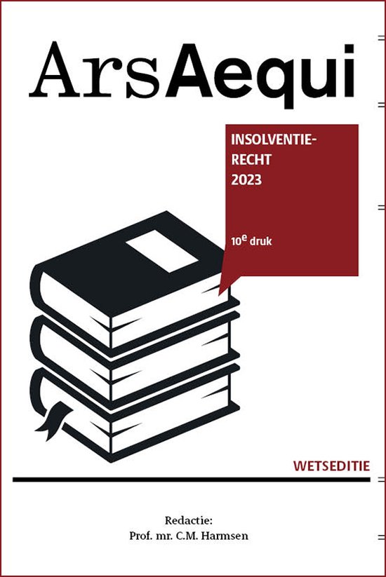 Ars Aequi Wetseditie - Insolventierecht 2023