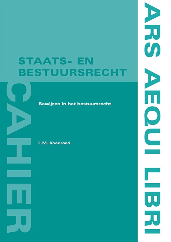 Ars Aequi cahiers Staats- en bestuursrecht - Bewijzen in het bestuursrecht