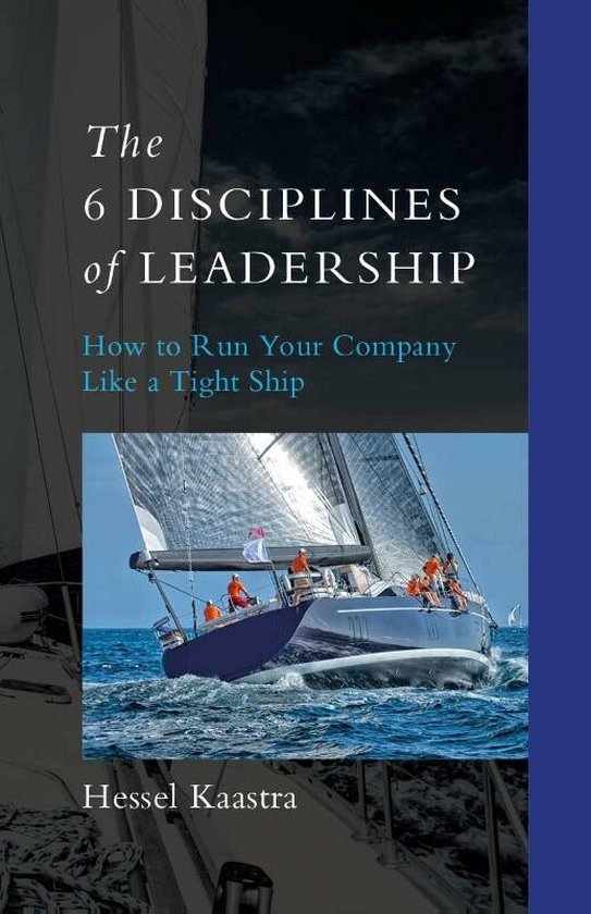 The 6 Disciplines of Leadership