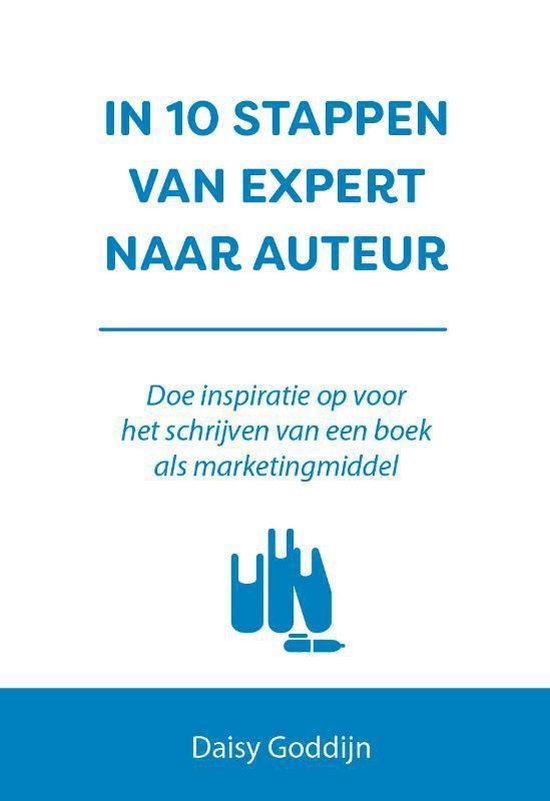 10 stappen  -   In 10 stappen van expert naar auteur