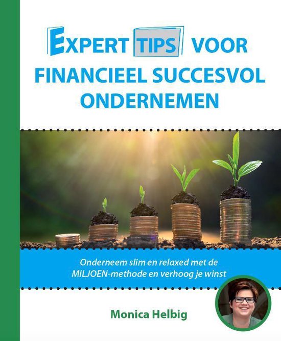 Experttips boekenserie  -   Experttips voor Financieel Succesvol Ondernemen