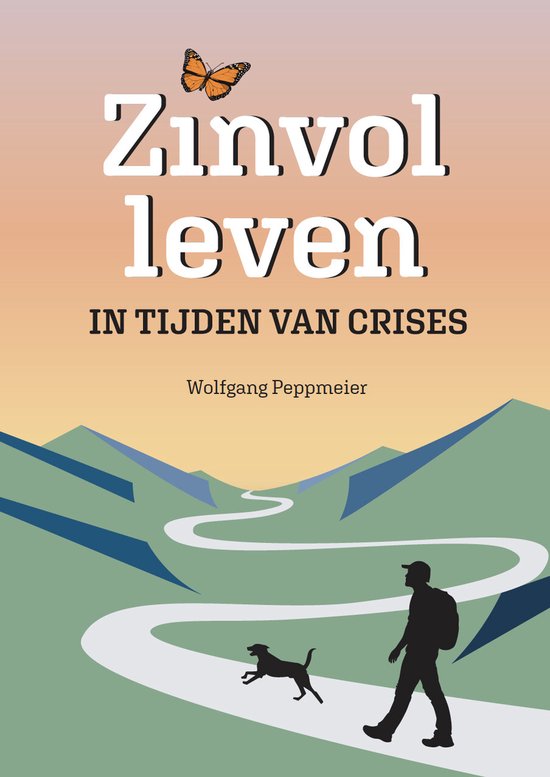 Zinvol leven in tijden van crisis