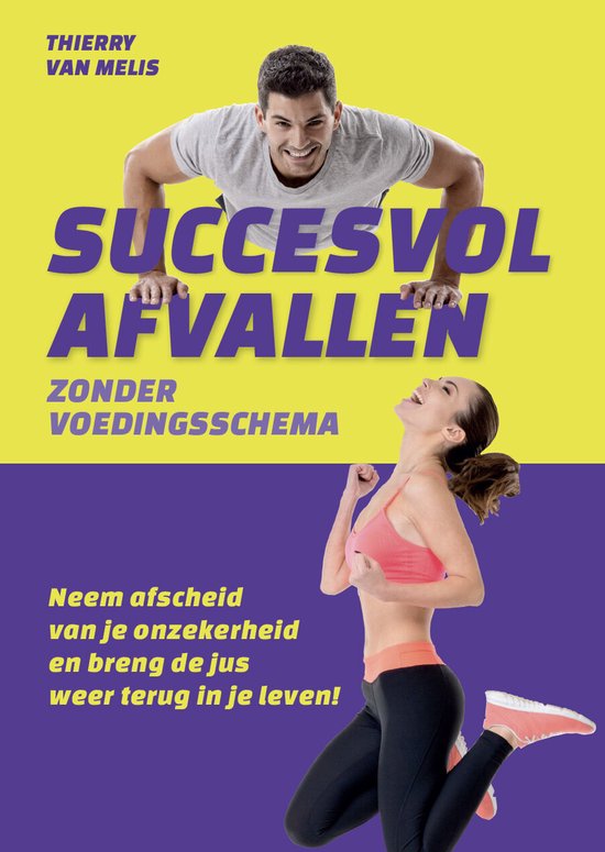 Succesvol afvallen zonder voedingsschema