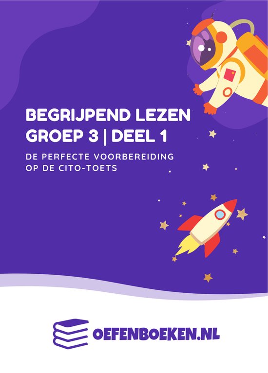 Begrijpend Lezen Groep 3 - Cito - Oefenen - Oefenboeken.nl  - Kinderen - Boeken - Leren - School - Kinderen - Oefenschrift - Studeren - Leuke Teksten - Citotoets