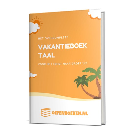 Vakantieboek - Groep 1/2 Taal - Het overcomplete vakantieboek Taal naar groep 1/2