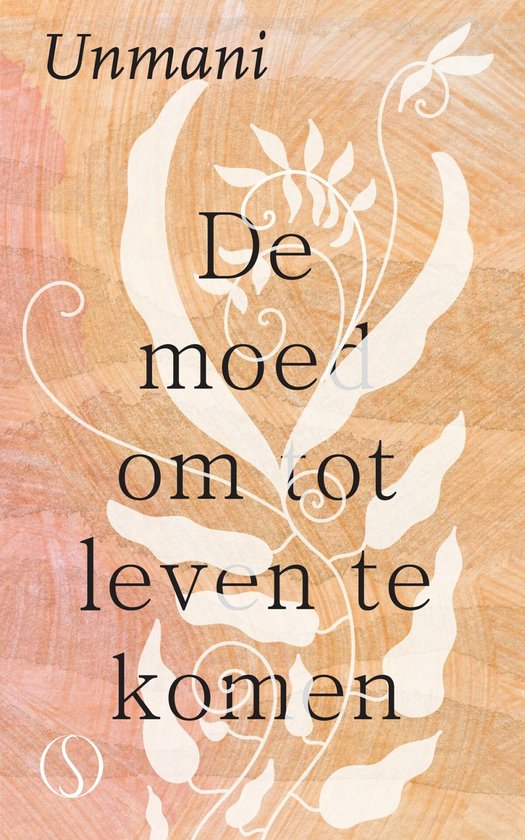 De moed om tot leven te komen