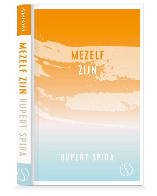 De essentie van meditatie 4 - Mezelf zijn