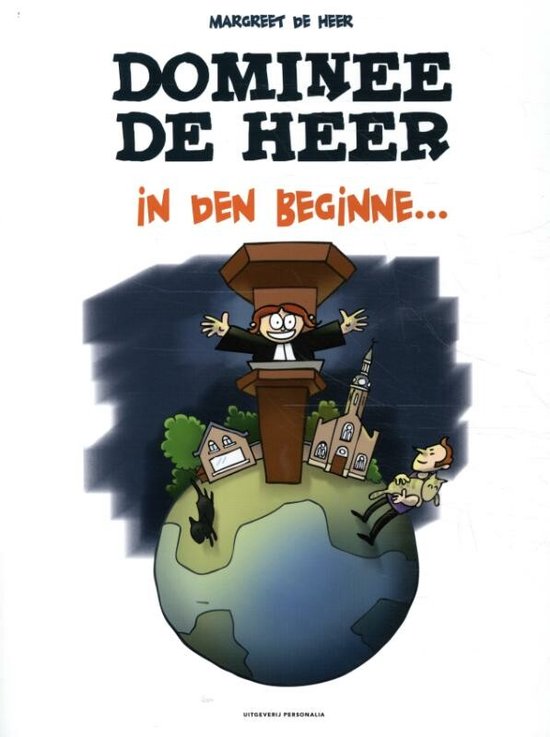 Dominee de Heer - In den beginne...