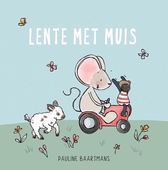 Thuis bij Muis - Lente met Muis