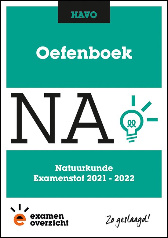 ExamenOverzicht - Oefenboek Natuurkunde HAVO