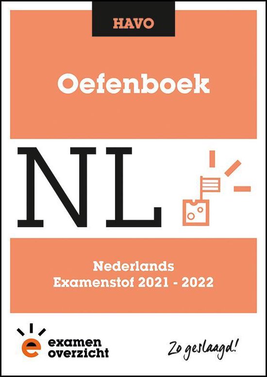 ExamenOverzicht - Oefenboek Nederlands HAVO