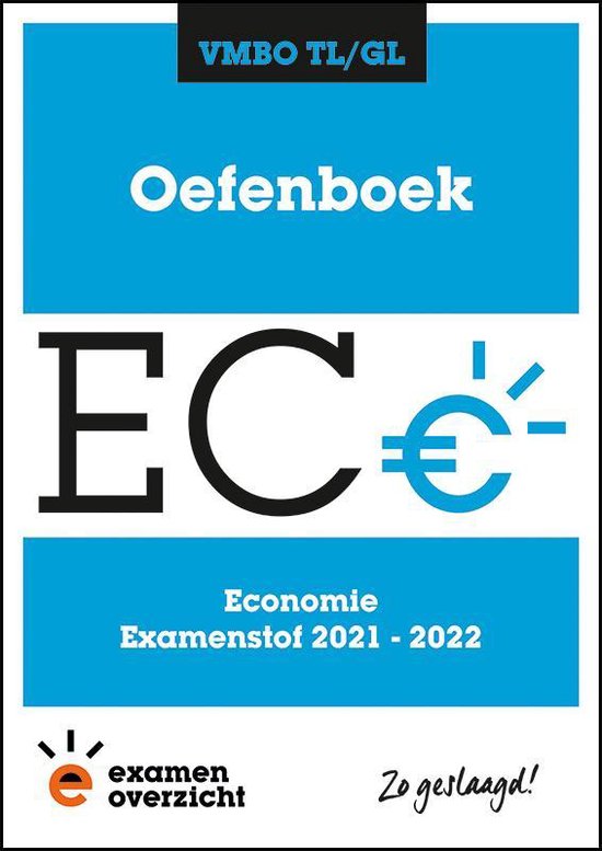 ExamenOverzicht - Oefenboek Economie VMBO TL/GL