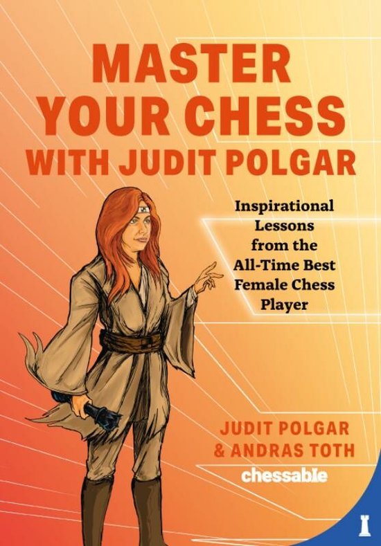 Master Your Chess with Judit Polgar