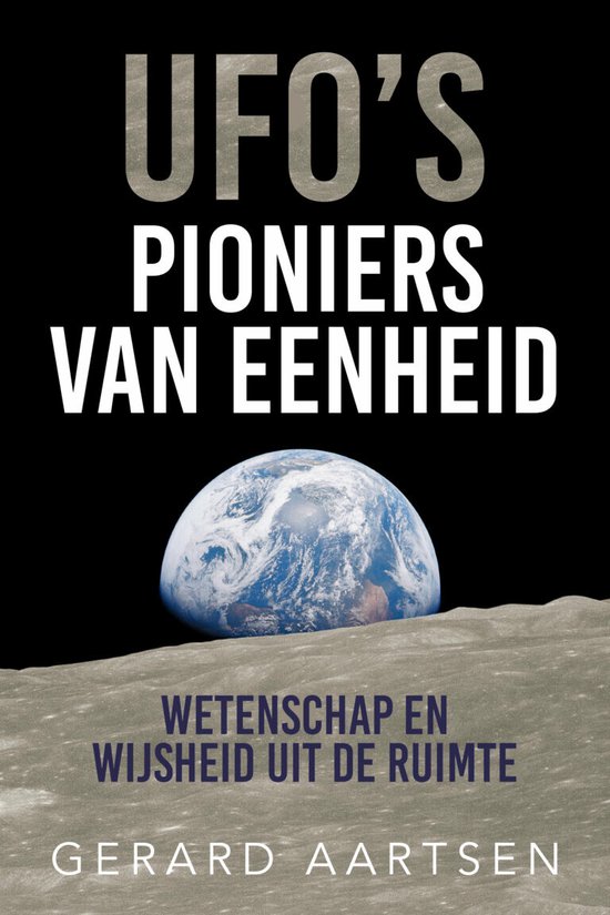 UFO's; Pioniers van eenheid