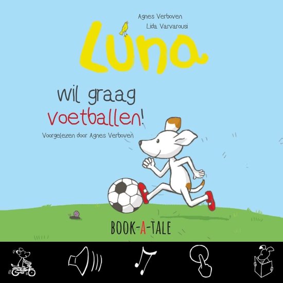 Luna - Luna wil graag voetballen