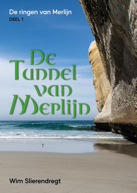 De ringen van Merlijn 1 - De tunnel van Merlijn