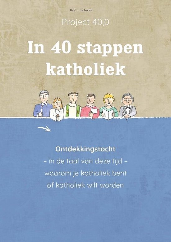 In 40 stappen katholiek