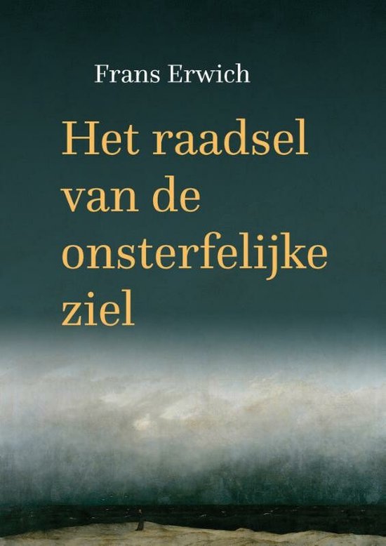 Het raadsel van de onsterfelijke ziel