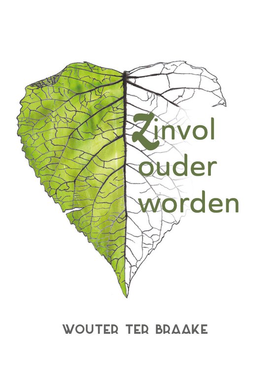 Zinvol ouder worden, zin in oud zijn