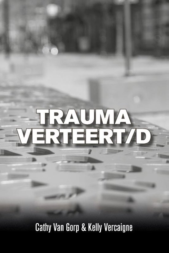 Trauma verteert/d