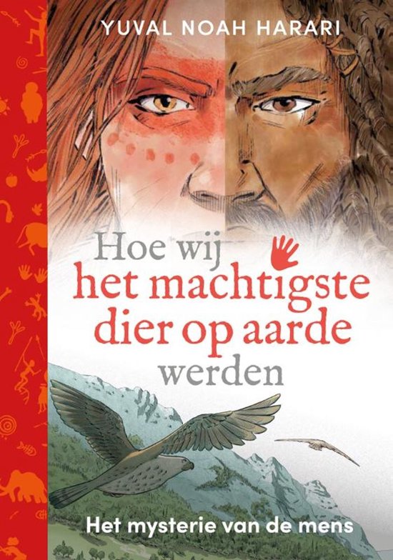 Het mysterie van de mens 1 - Hoe wij het machtigste dier op aarde werden