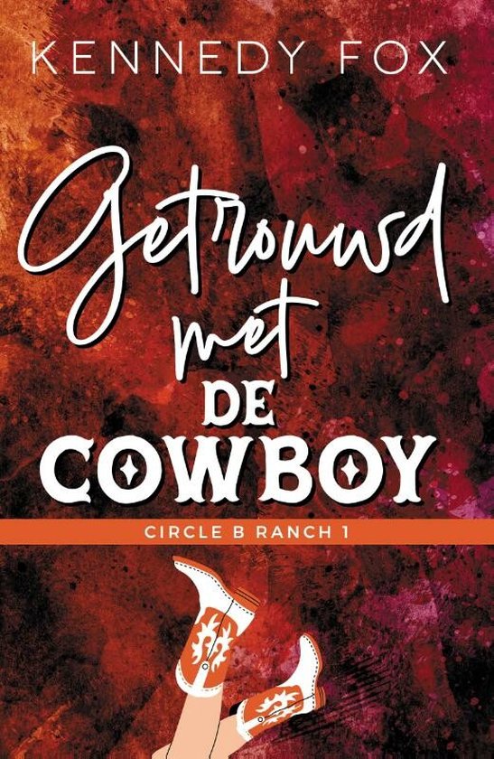 Circle B Ranch 1 - Getrouwd met de cowboy